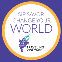 Sip Savor Change Your World Traveling Vineyard