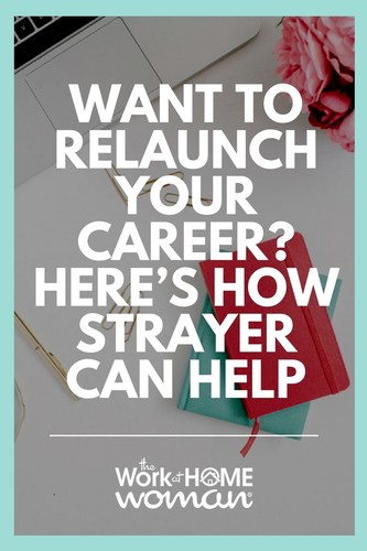 Did you leave the workforce to stay-at-home with your kids? Are you wondering how to relaunch your career? Here's how Strayer University is helping moms re-enter the workforce with flexible, cost-effective, and innovative programs that help them easily achieve their career goals, even after a long hiatus. #ad #career #work #job #relaunch via @theworkathomewoman