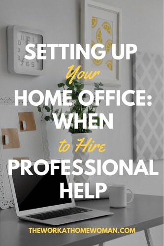 Setting Up Your Home Office: When to Hire Professional Help