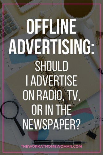 Offline Advertising: Should I Advertise on Radio, TV, in the Newspaper?