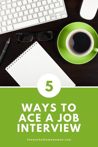 When you're searching and applying for a new work-at-home job, the interview can be the hardest part of getting hired. Here are five ways to ace an interview that I’ve shared with job seekers I’ve coached over the years. via @theworkathomewoman