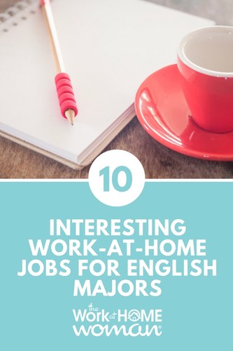 Do you have an English degree? Would you like you to work from home? If so, there are lots of fun and interesting work-at-home jobs for English major. Check out this list for ideas! #workathome #english #jobs