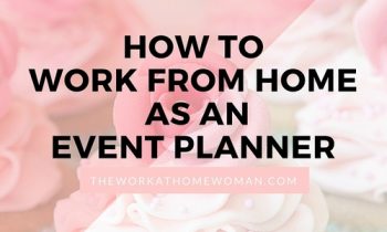 How to Work From Home as an Event Planner