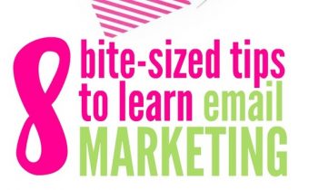 8 Bite-Sized Tips to Learn Email Marketing