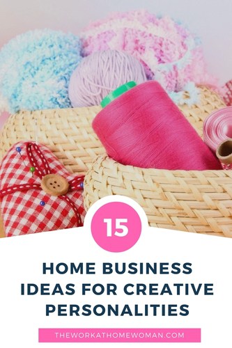 15 Home Business Ideas for Creative Personalities