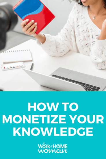 how to monetize your knowledge