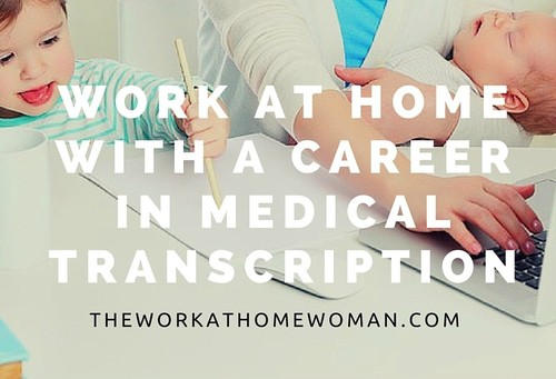 Work at Home with a Career in Medical Transcription