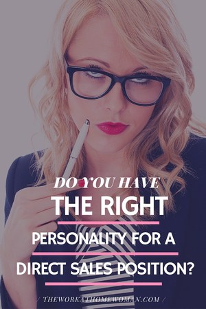 Are you thinking about joining a direct sales opportunity? Before you jump in, you need to figure out if you have the right personality for a direct sales position. Here are some things to consider before signing up. via @theworkathomewoman