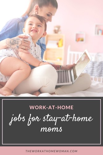 work-at-home jobs for stay-at-home moms