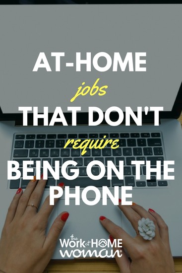 20 Work-at-Home Jobs That Don’t Require Being on the Phone